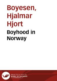 Portada:Boyhood in Norway / Hjalmar Hjorth Boyesen