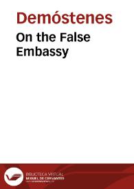 Portada:On the False Embassy / Demosthenes