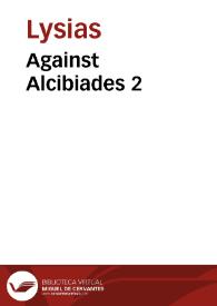 Portada:Against Alcibiades 2 / Lysias