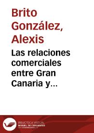 Portada:Las relaciones comerciales entre Gran Canaria y Holanda durante el seiscientos / Alexis D. Brito González