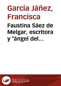 Portada:Faustina Sáez de Melgar, escritora y "ángel del hogar", imagen plástico-literaria / Francisca García Jáñez