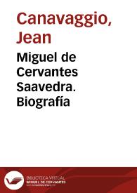 Portada:Miguel de Cervantes Saavedra. Biografía