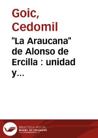 Portada:\"La Araucana\" de Alonso de Ercilla : unidad y diversidad / Cedomil Goic