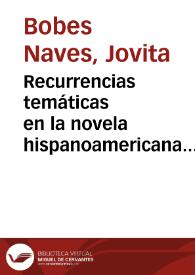 Portada:Recurrencias temáticas en la novela hispanoamericana (I) / Jovita Bobes Naves