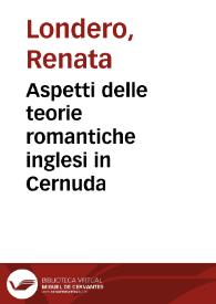 Portada:Aspetti delle teorie romantiche inglesi in Cernuda / Renata Londero