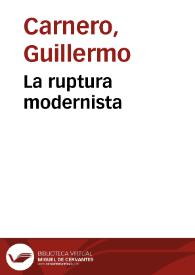 Portada:La ruptura modernista / Guillermo Carnero