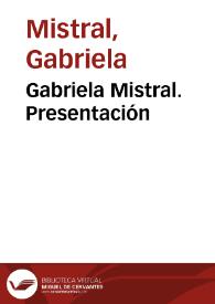 Portada:Gabriela Mistral. Presentación