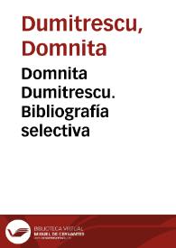 Portada:Domnita Dumitrescu. Bibliografía selectiva