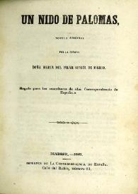 Portada:Un nido de palomas : novela original / por ...  María del Pilar Sinués de Marco