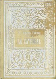 Portada:La catedral:  novela / Vicente Blasco Ibáñez