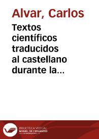 Portada:Textos científicos traducidos al castellano durante la Edad Media / Carlos Alvar