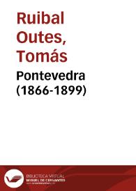 Portada:Pontevedra (1866-1899) / Tomás Ruibal Outes