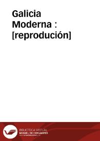 Portada:Galicia Moderna / director, Luis Alonso Girgado; estudio introductorio Natalia Regueiro; colaboradora Josefa Beloso Gómez