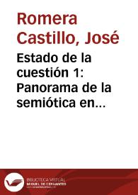 Portada:Estado de la cuestión 1: Panorama de la semiótica en en ámbito hispánico (IV): Perú. Presentación / José Romera Castillo