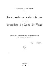 Portada:Las mujeres valencianas en las comedias de Lope de Vega / Eduardo Juliá Martí