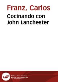 Portada:Cocinando con John Lanchester / Carlos Franz