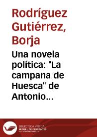 Portada:Una novela política: \"La campana de Huesca\" de Antonio Cánovas del Castillo / Borja Rodríguez Gutiérrez