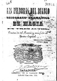 Portada:Las píldoras del diablo: disparate dramático de magia en tres actos / traducido del francés y arreglado al Teatro Español
