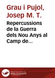 Portada:Repercussions de la Guerra dels Nou Anys al Camp de Tarragona (1689-1697) / Josep M. Grau Pujol y Roser Puig Tàrrech