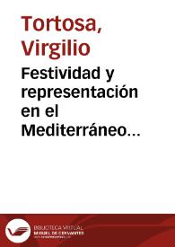 Portada:Festividad y representación en el Mediterráneo peninsular / Virgilio Tortosa