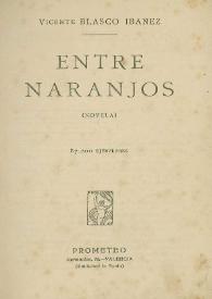 Portada:Entre naranjos : (novela) / Vicente Blasco Ibáñez