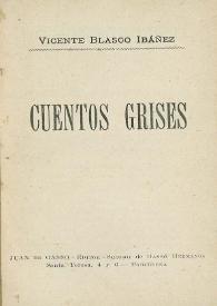 Portada:Cuentos grises / Vicente Blasco Ibáñez