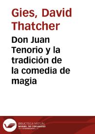 Portada:Don Juan Tenorio y la tradición de la comedia de magia / David T. Gies