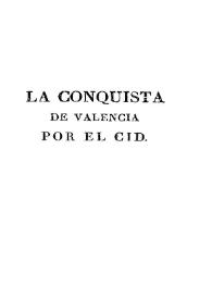 Portada:La conquista de Valencia por el Cid : novela histórica original. Tomo I / por Estanislao de Cosca Vayo