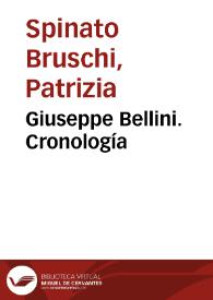 Portada:Giuseppe Bellini. Cronología / Patrizia Spinato Bruschi, Giuseppe Bellini