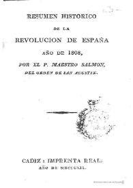 Portada:Resumen histórico de la revolución de España año de 1808. Tomo I / por el P. Maestro Salmón ...