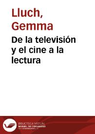 Portada:De la televisión y el cine a la lectura / Gemma Lluch Crespo