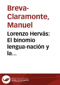 Portada:Lorenzo Hervás: El binomio lengua-nación y la descripción de las lenguas del mundo / Manuel Breva-Claramonte, Ramón Sarmiento