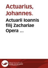 Portada:Actuarii Ioannis filij Zachariae Opera ...