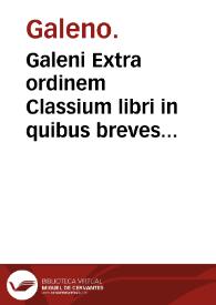 Portada:Galeni Extra ordinem Classium libri in quibus breves rerum determinationes traduntur ...