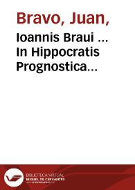Portada:Ioannis Braui ... In Hippocratis Prognostica commentaria ...
