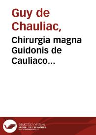 Portada:Chirurgia magna Guidonis de Cauliaco... / nunc demum suae primae integritati restituta a Laurentio Jouberto...