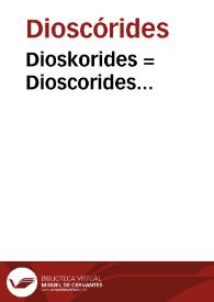 Portada:Dioskorides = Dioscorides...