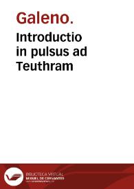 Portada:Introductio in pulsus ad Teuthram / Martino Gregorio interprete.