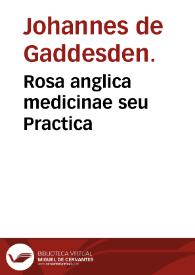 Portada:Rosa anglica medicinae seu Practica / Johannes de Gaddesden.