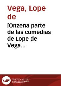 Portada:[Onzena parte de las comedias de Lope de Vega Carpio... ]