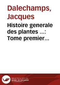 Portada:Histoire generale des plantes ... : Tome premier [-second]
