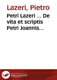 Portada:Petri Lazeri ... De vita et scriptis Petri Joannis Perpiniani diatriba.