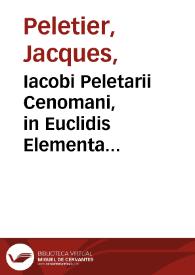 Portada:Iacobi Peletarii Cenomani, in Euclidis Elementa Geometrica demonstrationum libri sex ...