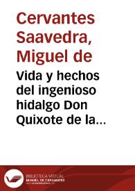 Portada:Vida y hechos del ingenioso hidalgo Don Quixote de la Mancha / compuesta por Miguel de Cervantes Saavedra, en quatro tomos; parte segunda, tomo quarto