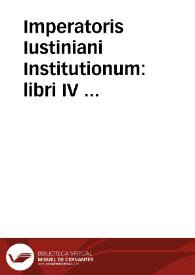 Portada:Imperatoris Iustiniani Institutionum : libri IV ... / studio I. Crispini et I. Pacii