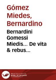 Portada:Bernardini Gomessi Miedis... De vita &amp; rebus gestis Iacobi I Regis Aragonum, cognomento expugnatoris, libri XX...