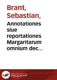 Portada:Annotationes siue reportationes Margaritarum omnium decretalium secundum alphabeti ordinem / [Sebastian Brant]