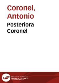 Portada:Posteriora Coronel / Eruditi ... Antonij Coronel ... in posteriora Aristotelis commentaria perpulchris characteribus impressa [et] diligenter emendata ...