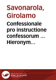 Portada:Confessionale pro instructione confessorum ... Hieronymi Sauonarolae ...