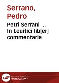 Portada:Petri Serrani ... In Leuitici lib[er] commentaria